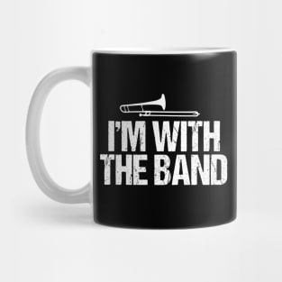 Funny Trombone I'm with the Band Mug